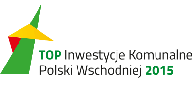 Top Inwestycje Komunalne Polski Wschodniej 2015